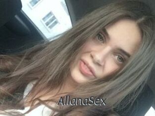 AllanaSex