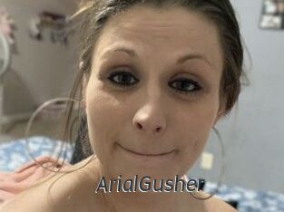 ArialGusher