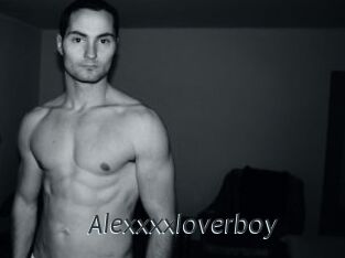 Alexxxxloverboy