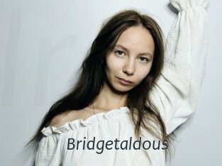 Bridgetaldous