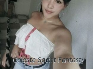 Celeste_Squirt_Fantasty