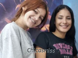 Chicasmiss