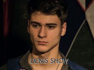 DENIS_SHOW