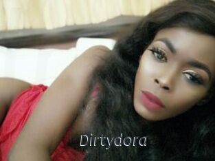 Dirtydora