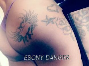 EBONY_DANGER