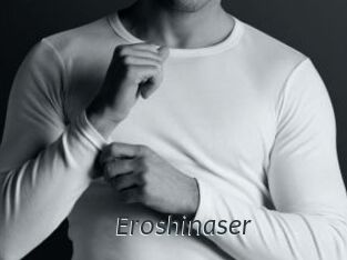 Eroshinaser