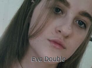 Eva_Double