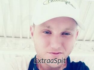 ExtraaSpit