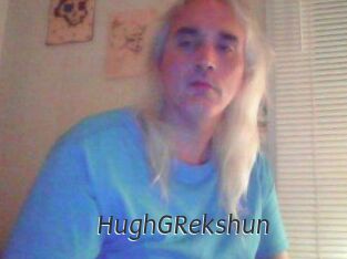 HughGRekshun