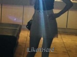 ILikeItHard