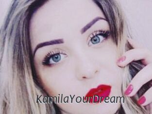 KamilaYourDream