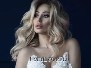 LanaLove20