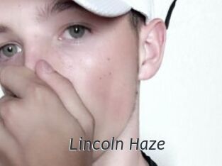 Lincoln_Haze