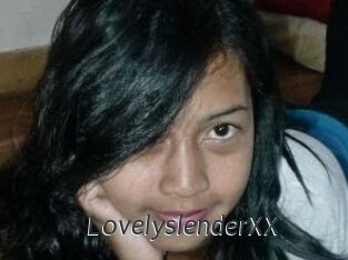 LovelyslenderXX