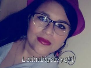 Latinabigsexygirl