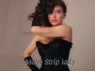 Maya_Strip_lady