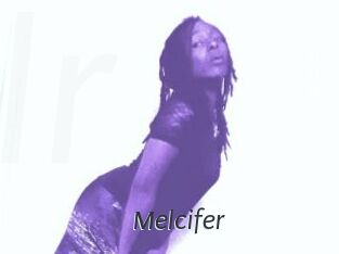 Melcifer