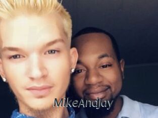 MikeAndJay