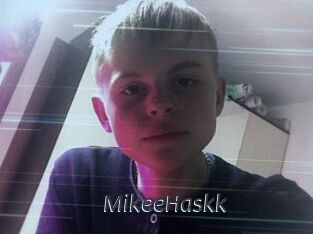 MikeeHaskk