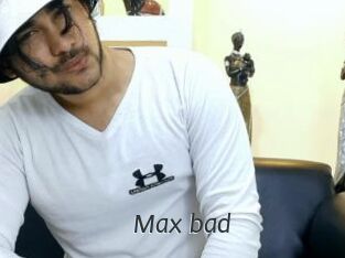 Max_bad