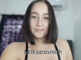 Milksarasmith