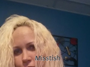 Misstish