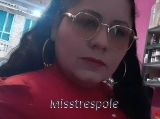 Misstrespole