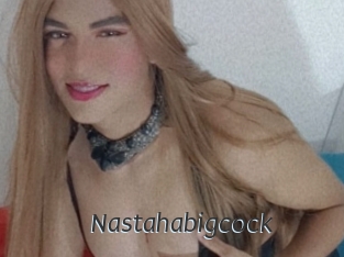 Nastahabigcock