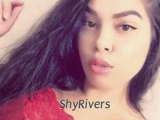 ShyRivers