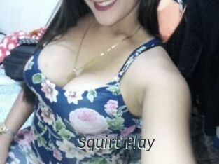 Squirt_Play