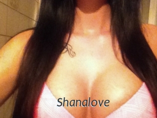 Shanalove