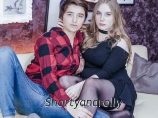 Shortyandrolly