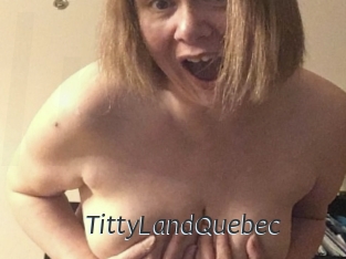 TittyLandQuebec