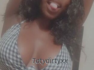 Tatydirtyxx