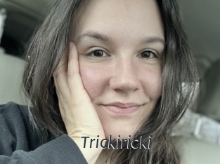 Trickiricki
