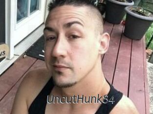 UncutHunk84