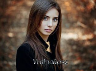 VrainaRose