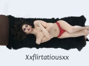 Xxflirtatiousxx